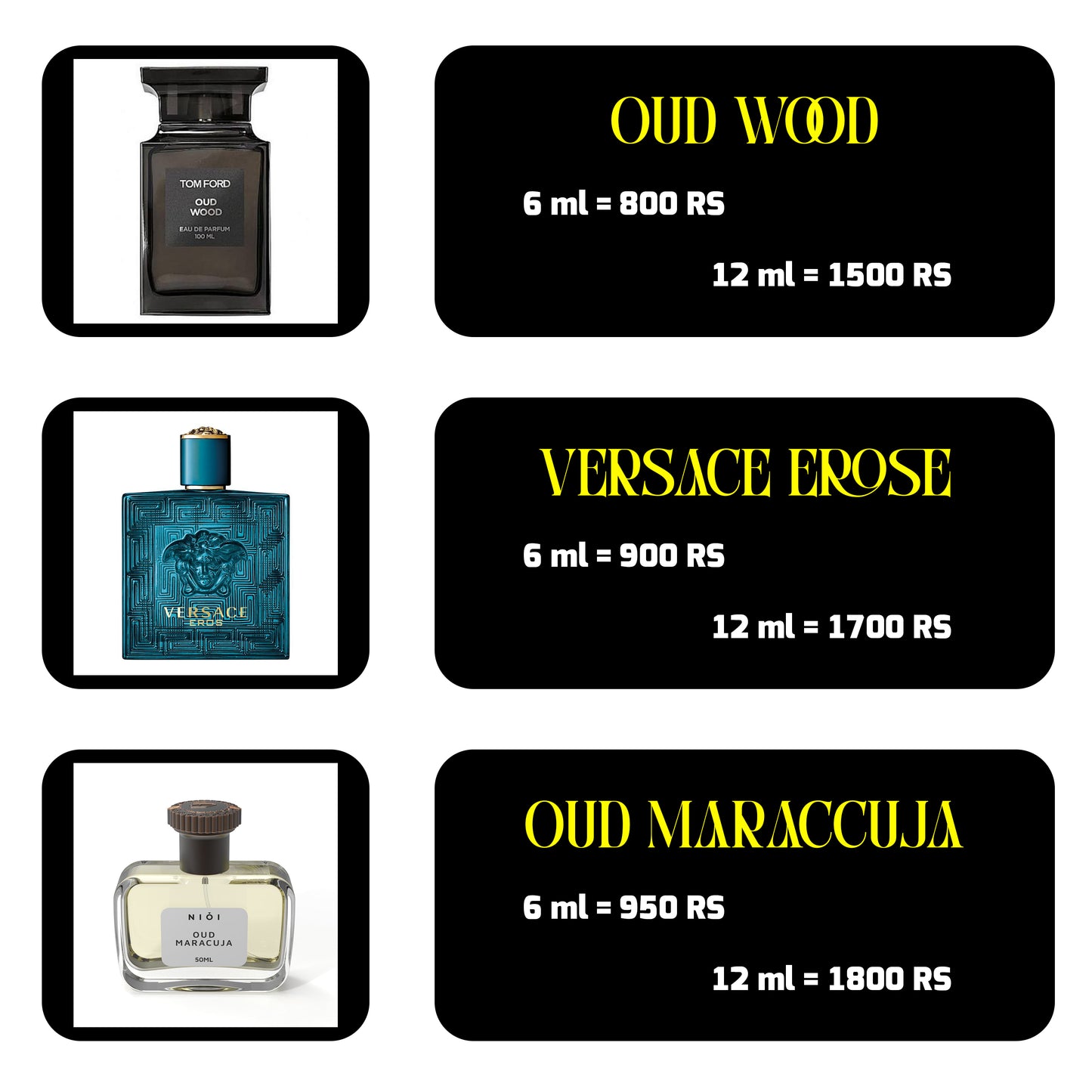 OUD WOOD, VERSACE EROSE AND OUD MARACCUJA